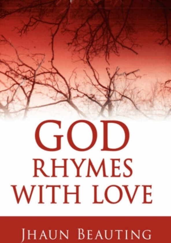 God Rhymes With Love av Jhaun Beauting (Paperback)