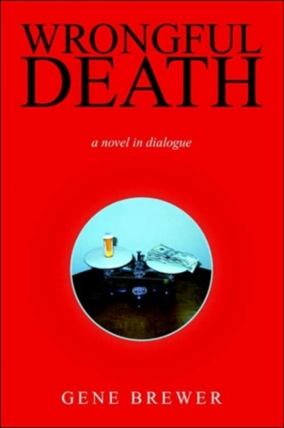 Wrongful Death av Dr Gene Brewer (Hardcover)