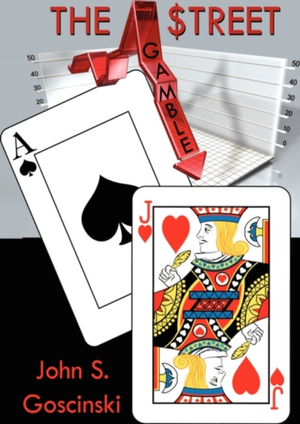 The Street Gamble av John S. Goscinski (Paperback)