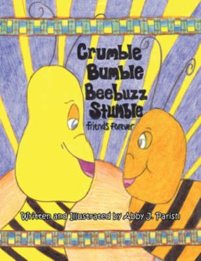 Crumble Bumble Bee Buzz Stumble av Abby Parish (Paperback)