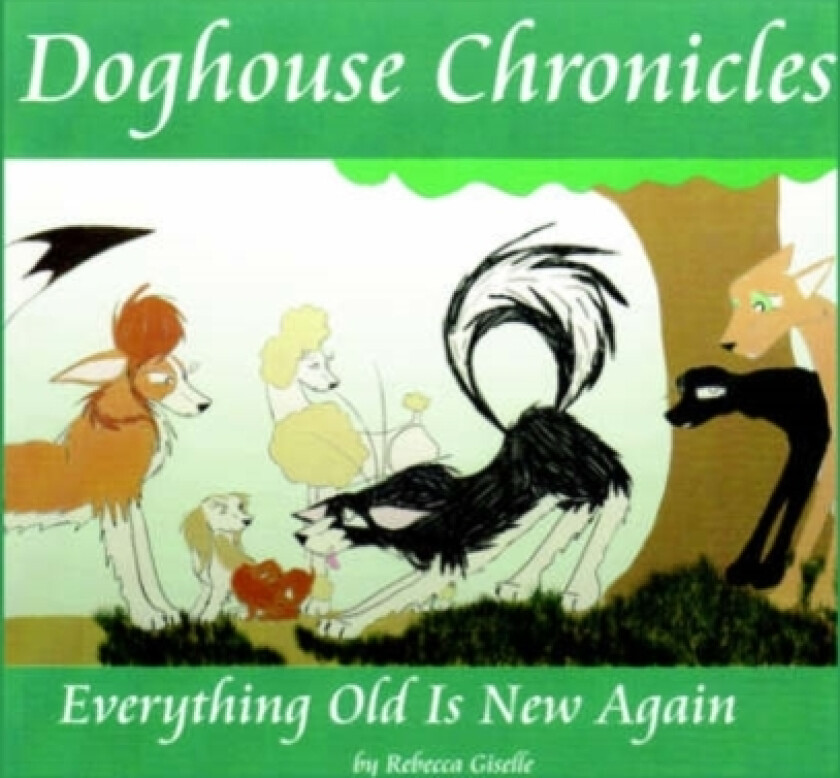 Doghouse Chronicles av Rebecca Giselle (Paperback)