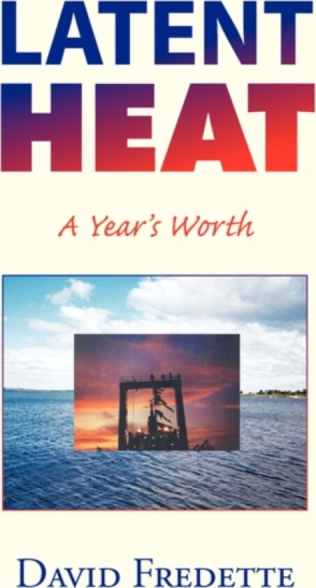 Latent Heat av David Fredette (Paperback)