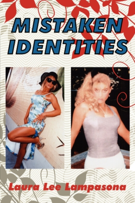 Mistaken Identities av Laura Lee Lampasona (Paperback)