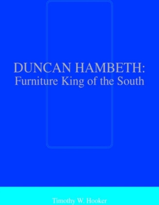 Duncan Hambeth av Timothy W Hooker (Hardcover)