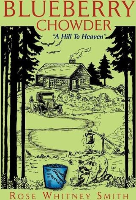 BLUEBERRY CHOWDER av ROSE WHITNEY SMITH (Paperback)