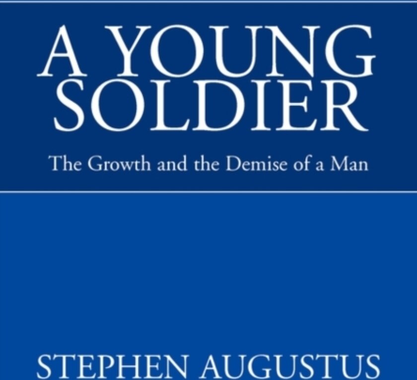 A Young Soldier av Stephen Augustus (Paperback)