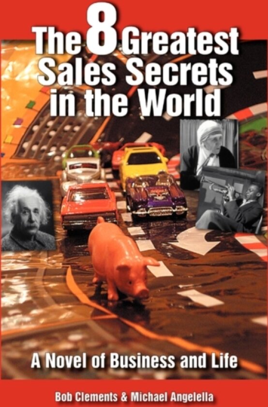 The 8 Greatest Sales Secrets in the World av Bob Clements (Paperback)