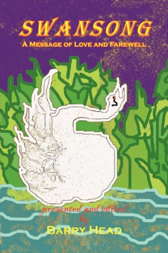 Swansong av Barry Head (Hardcover)