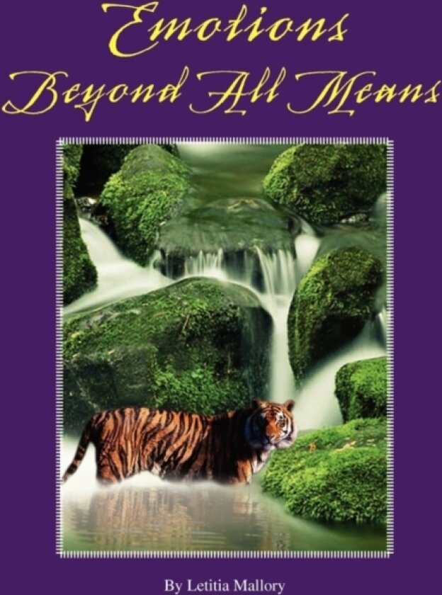 Emotions Beyond All Means av Letitia Mallory (Paperback)