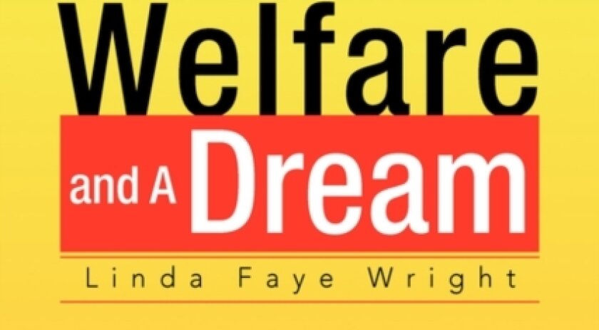Welfare and a Dream av Linda Faye Wright (Paperback)