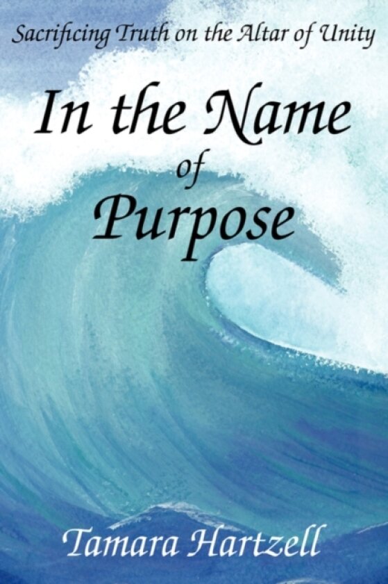 In the Name of Purpose av Tamara Hartzell (Paperback)