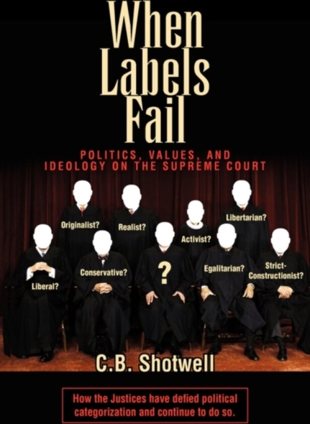 When Labels Fail av C B Shotwell (Paperback)