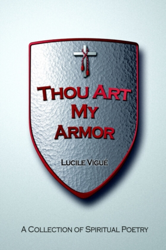 Thou Art My Armor av Lucile Viguia (Paperback)