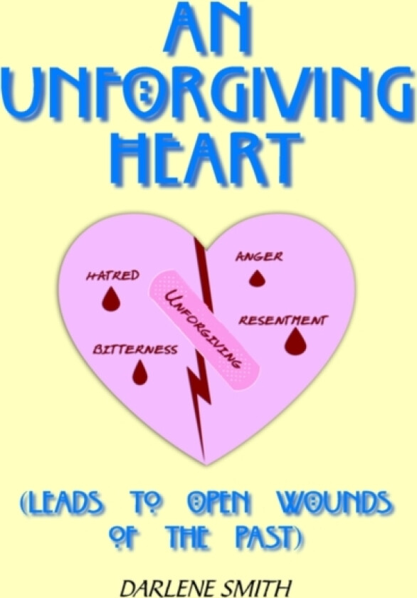 An Unforgiving Heart av Darlene Smith (Paperback)