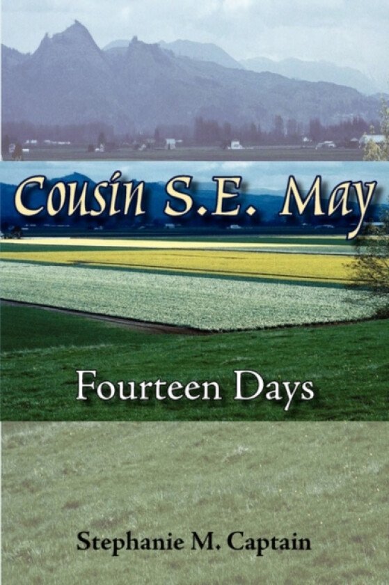 Cousin S. E. May av Stephanie M. Captain (Paperback)
