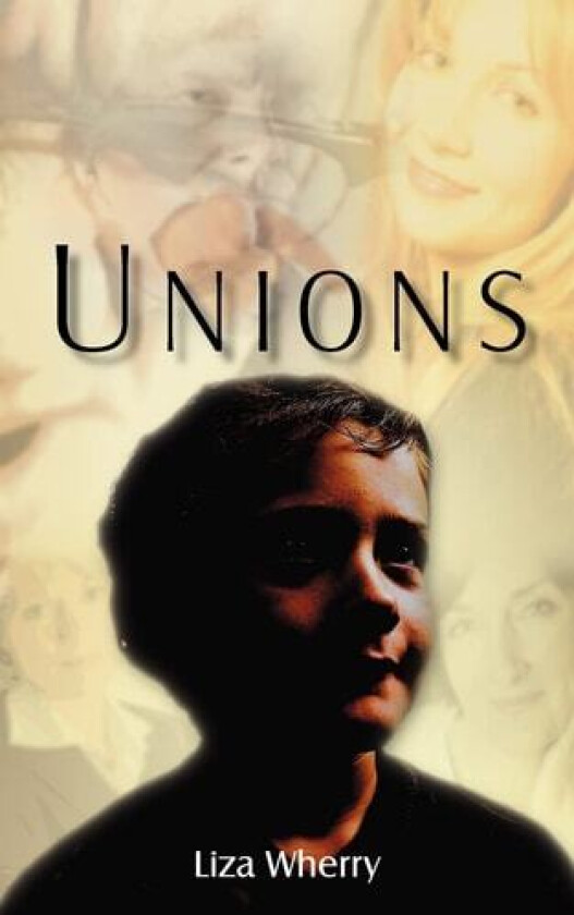 UNIONS av Liza Wherry (Paperback)