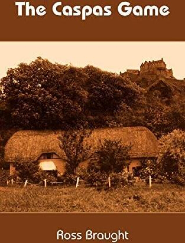 The Caspas Game av Ross Braught (Paperback)