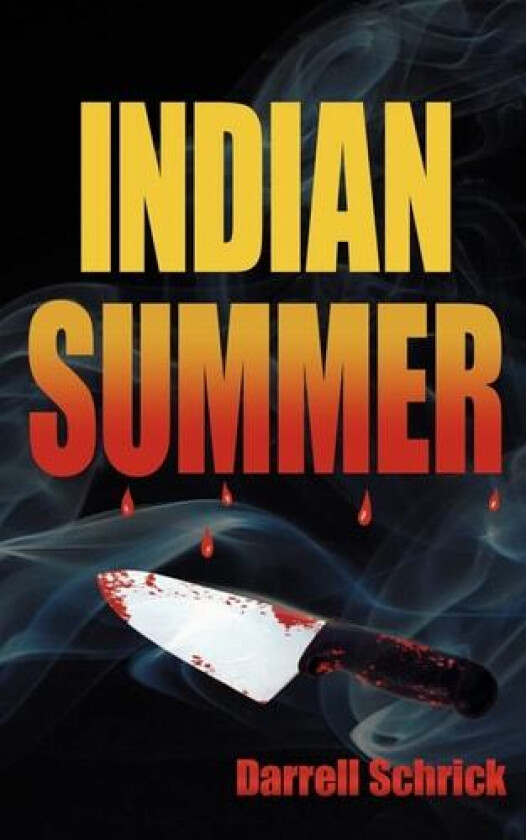 Indian Summer av Darrell Schrick (Paperback)