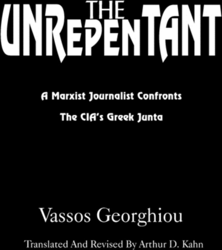 The Unrepentant av Vassos Georghiou (Paperback)