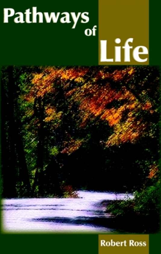 Pathways of Life av Robert Ross (Paperback)