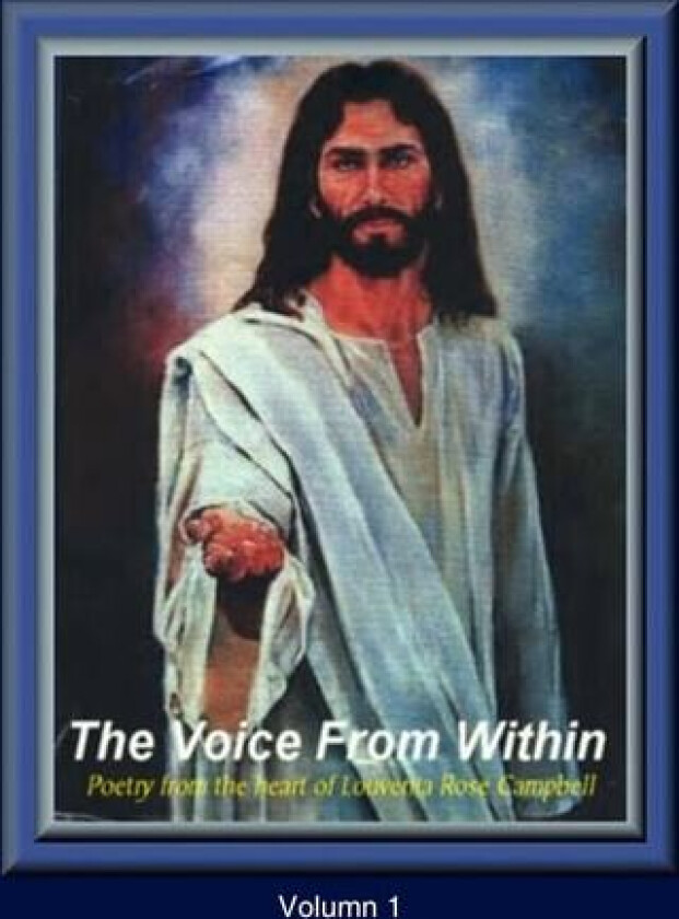 The Voice from Within: Volume 1 av Louvenia Campbell (Paperback)
