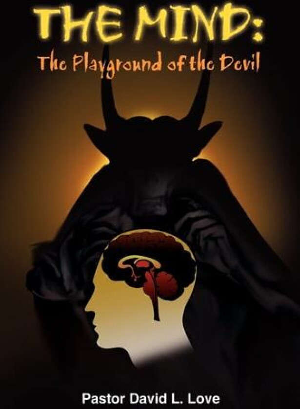 THE MIND: The Playground of the Devil av David Love (Paperback)