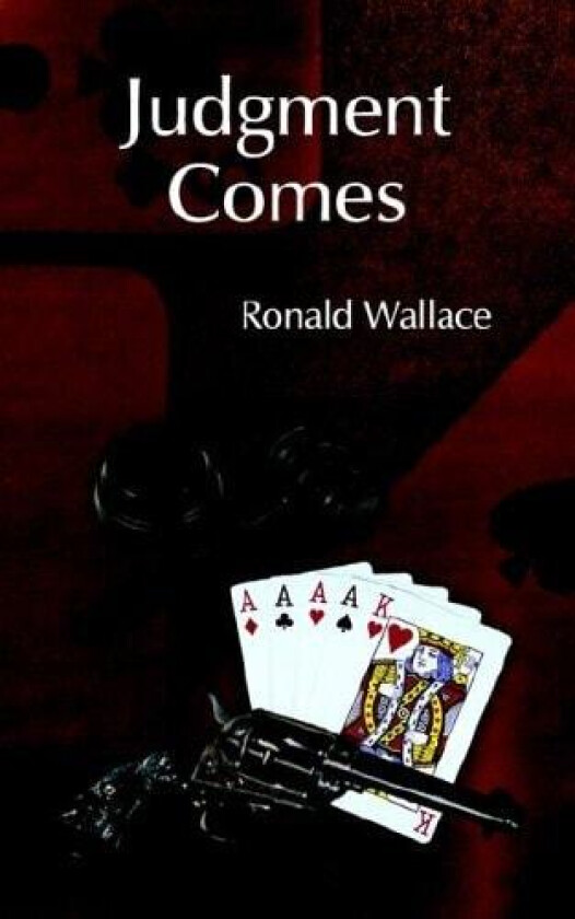 Judgment Comes av Ronald Wallace (Paperback)