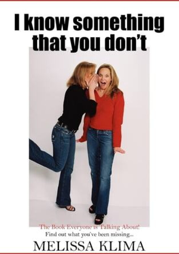 I Know Something That You Don't av MELISSA KLIMA (Paperback)