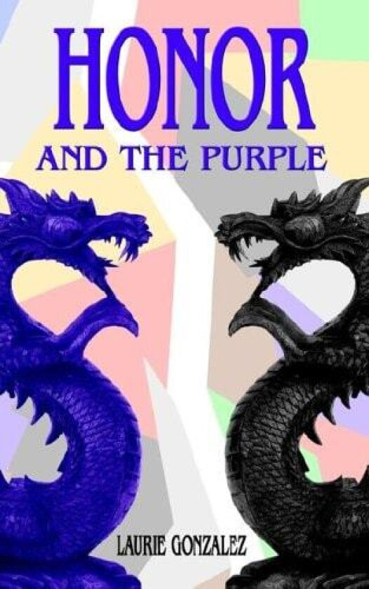Honor and the Purple av Laurie Gonzalez (Paperback)