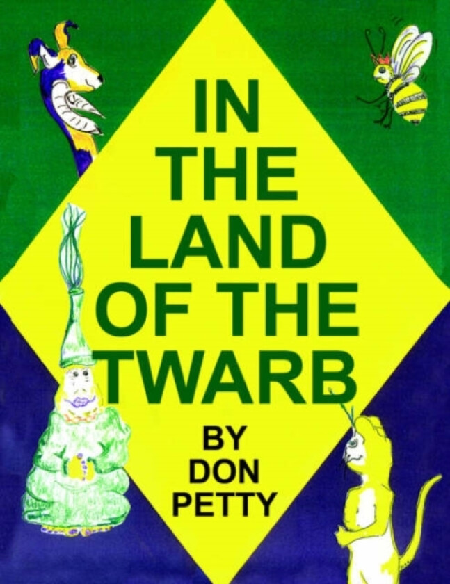 In the Land of the Twarb av DON PETTY (Paperback)