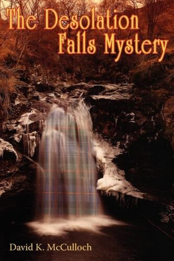 The Desolation Falls Mystery av David McCulloch (Paperback)