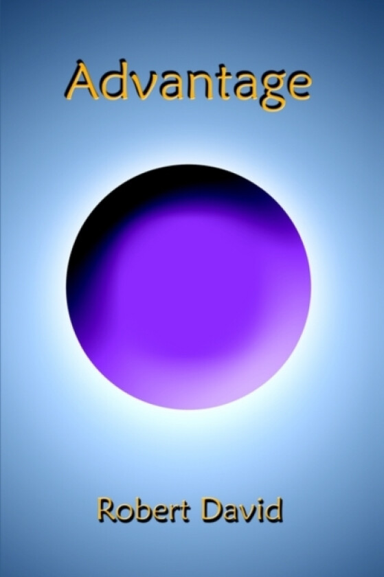 Advantage av Robert David (Paperback)