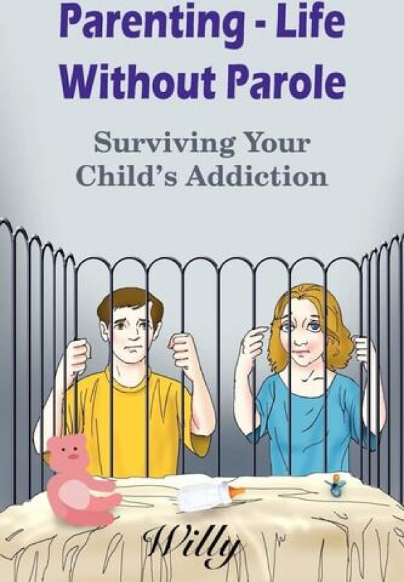 Parenting - Life Without Parole av Willy (Paperback)