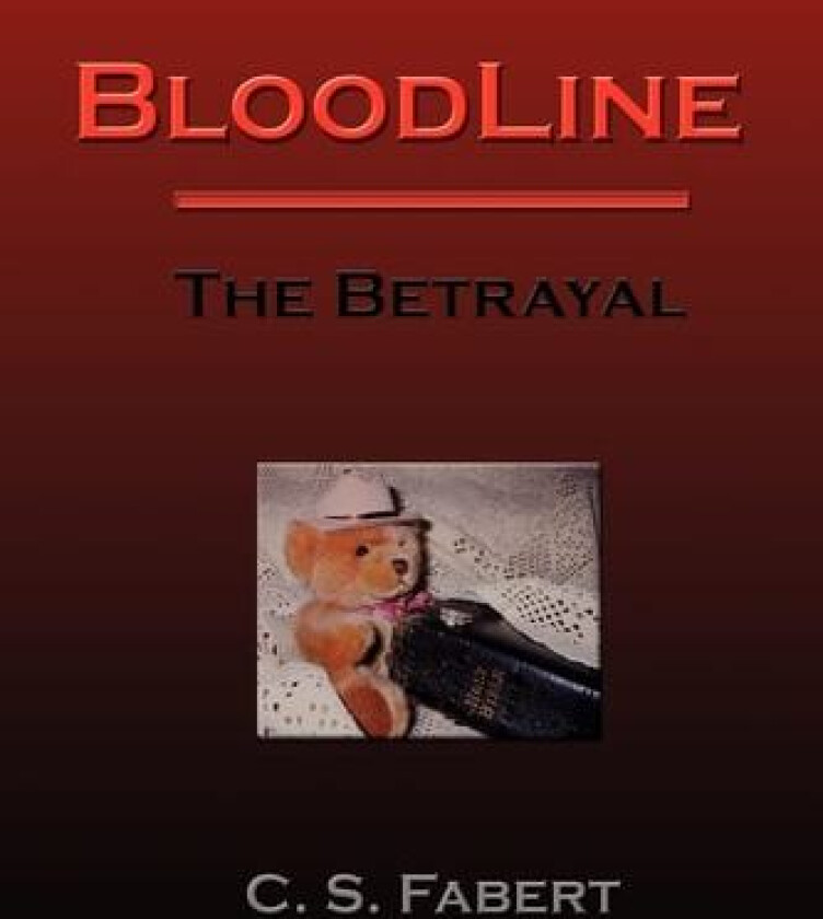 BloodLine av C.S. Fabert (Paperback)