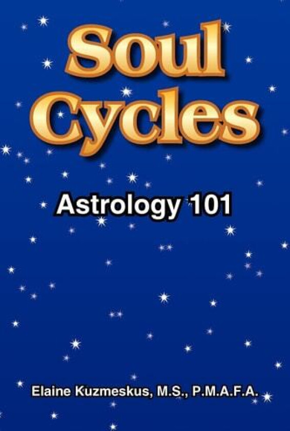 Soul Cycles av Elaine Kuzmeskus (Paperback)