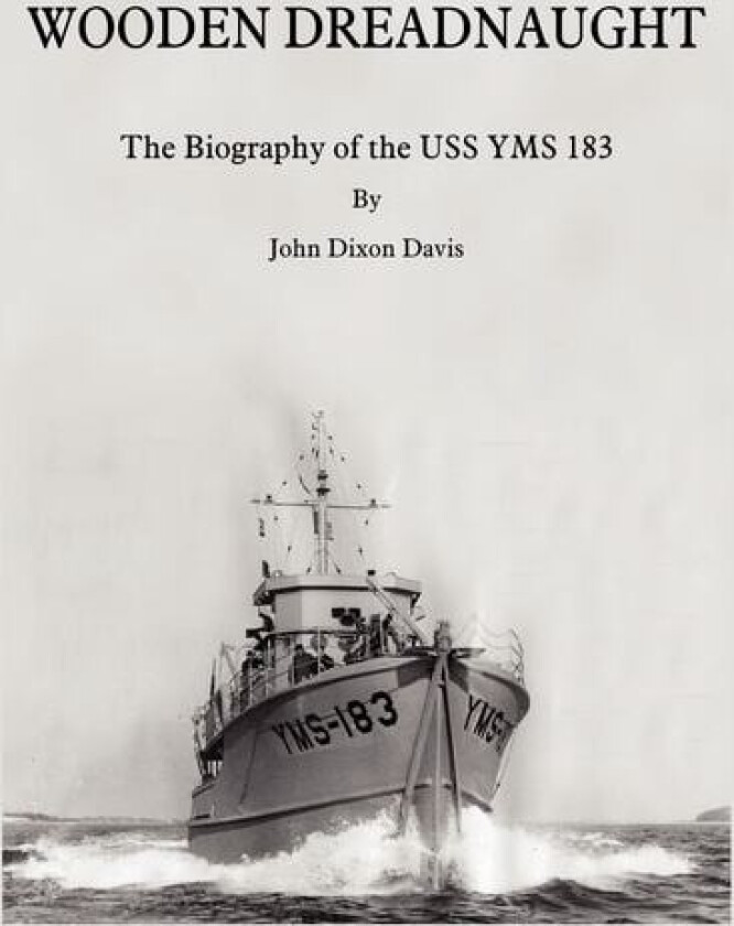 Wooden Dreadnaught av John Dixon Davis (Paperback)