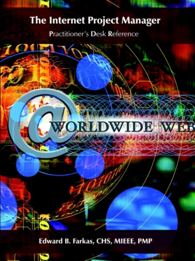 The Internet Project Manager av Edward B. Farkas (Paperback)