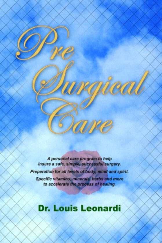 Pre Surgical Care av Dr.Louis Leonardi (Paperback)