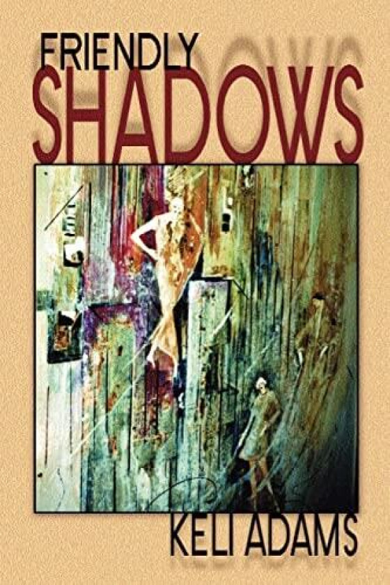 Friendly Shadows av KELI ADAMS (Paperback)