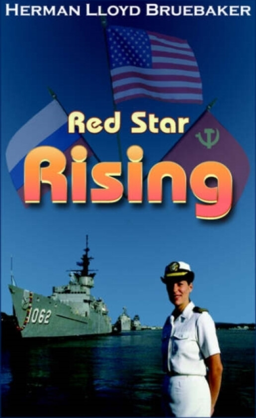 Red Star Rising av Herman Lloyd Bruebaker (Paperback)