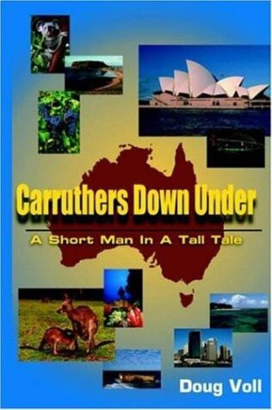 Carruthers Down Under av Doug Voll (Paperback)