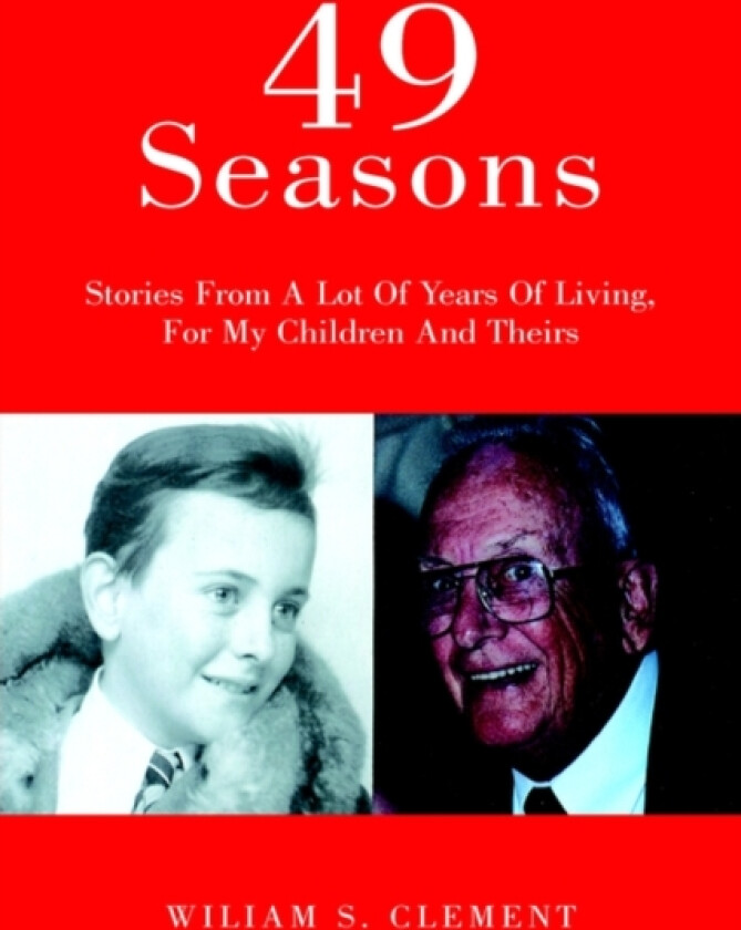 49 Seasons av Wiliam S Clement (Paperback)