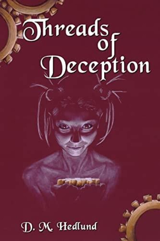 Threads of Deception av D.M. Hedlund (Paperback)