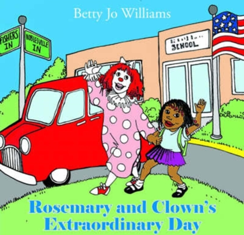Rosemary and Clown's Extraordinary Day av Betty Jo Williams (Paperback)