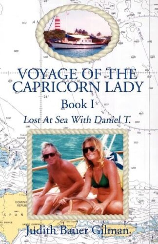 Voyage of the Capricorn Lady-Bk I av Judith Bauer Gilman (Paperback)