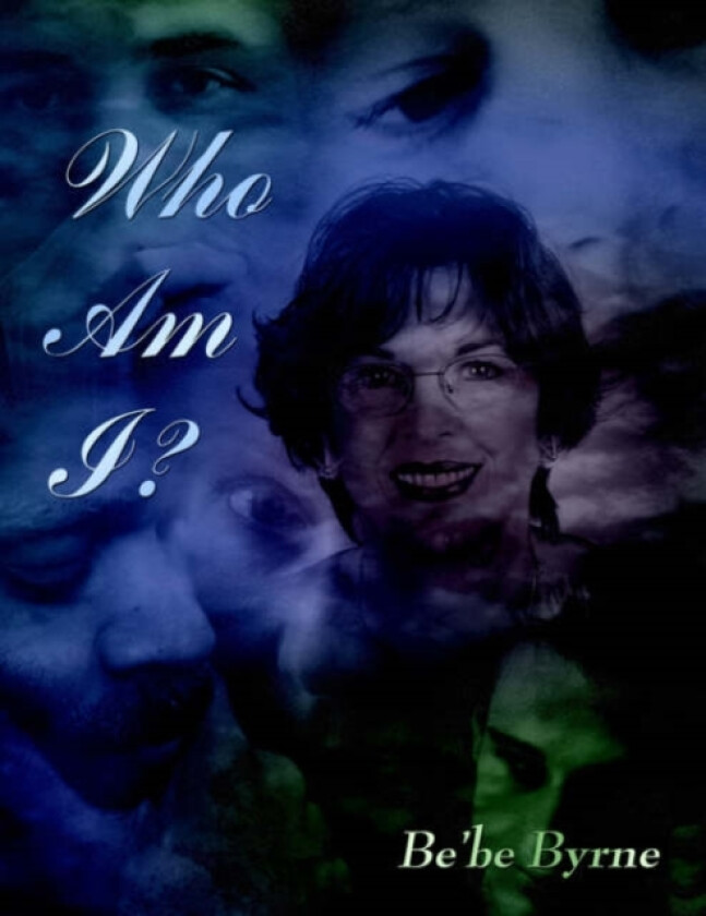 Who Am I? av Bebe Byrne (Paperback)