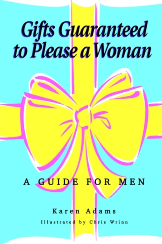 Gifts Guaranteed to Please a Woman av Karen Adams (Hardcover)