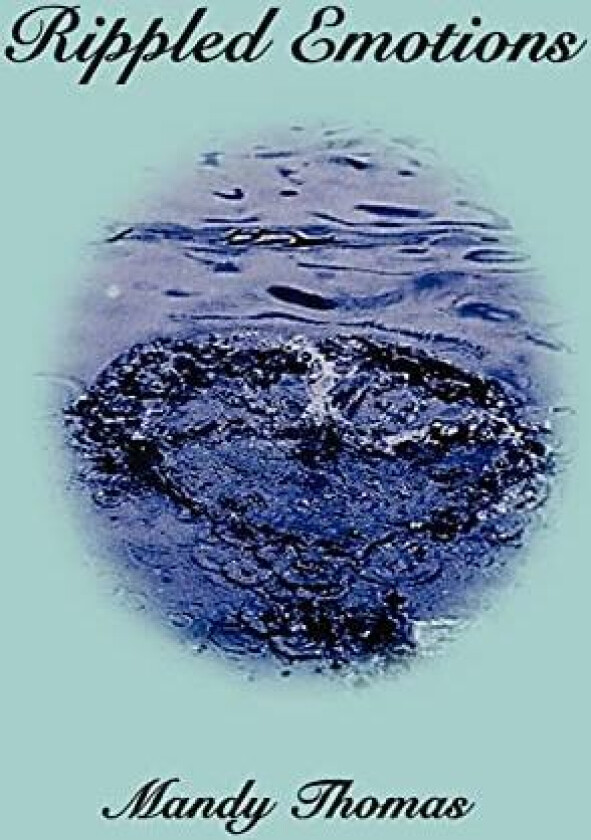 Rippled Emotions av Mandy Thomas (Paperback)