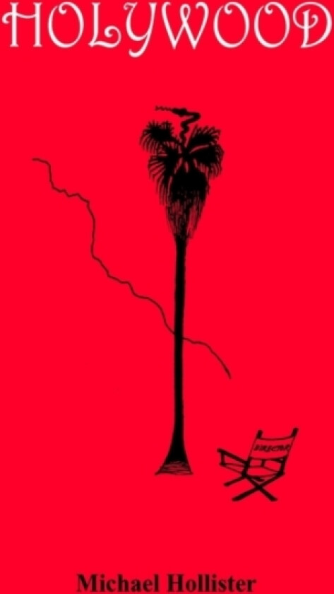 Holywood av Michael Hollister (Hardcover)