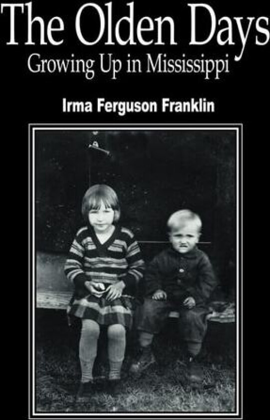 The Olden Days av Irma Ferguson Franklin (Paperback)